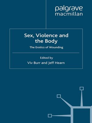 cover image of Sex, Violence and the Body